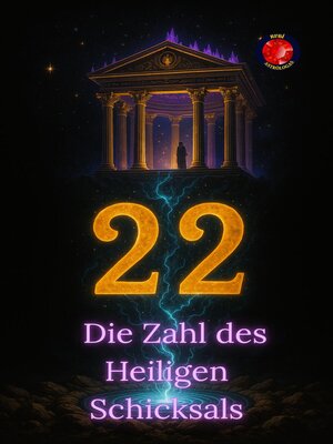 cover image of 22 Die Zahl des Heiligen Schicksals